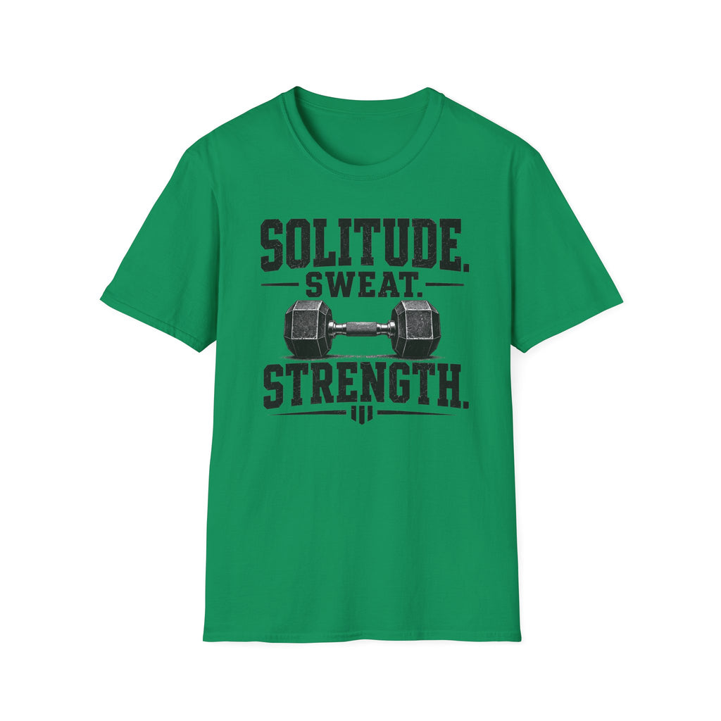 Solitude. Sweat. Strength T-Shirt