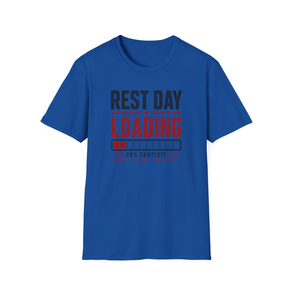 Rest Day Loading T-Shirt