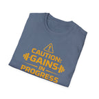 Caution Gains In Progress T-Shirt