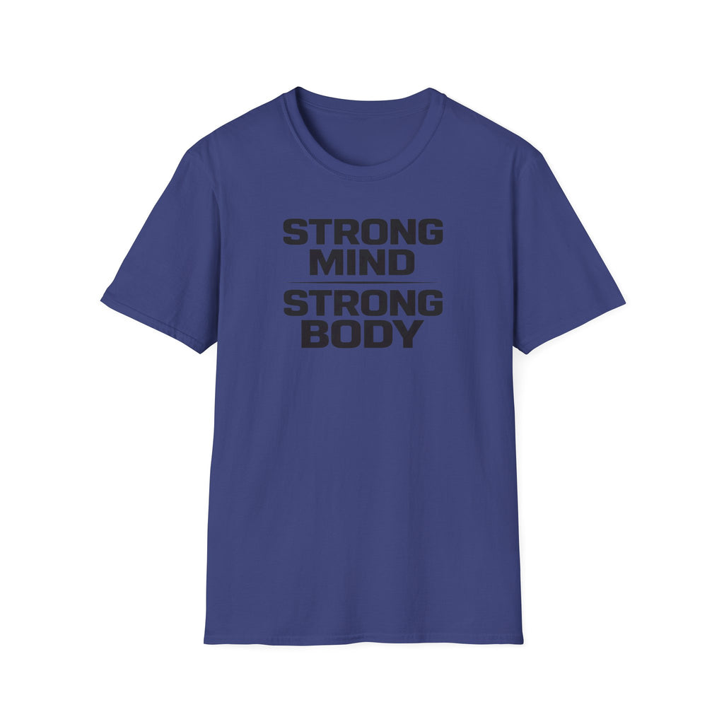 Strong Mind Strong Body T-Shirt