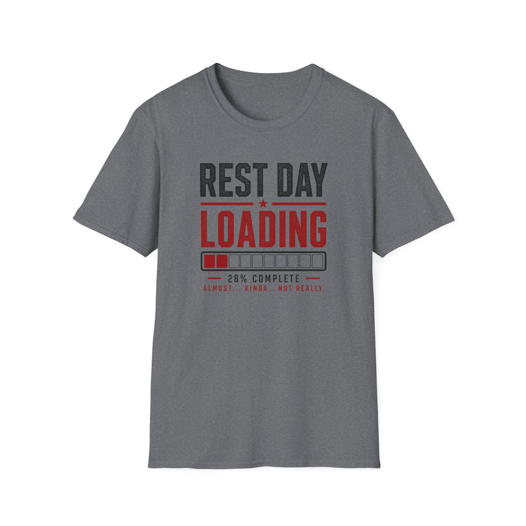 Rest Day Loading T-Shirt