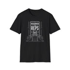 Reserved For Reps T-Shirt