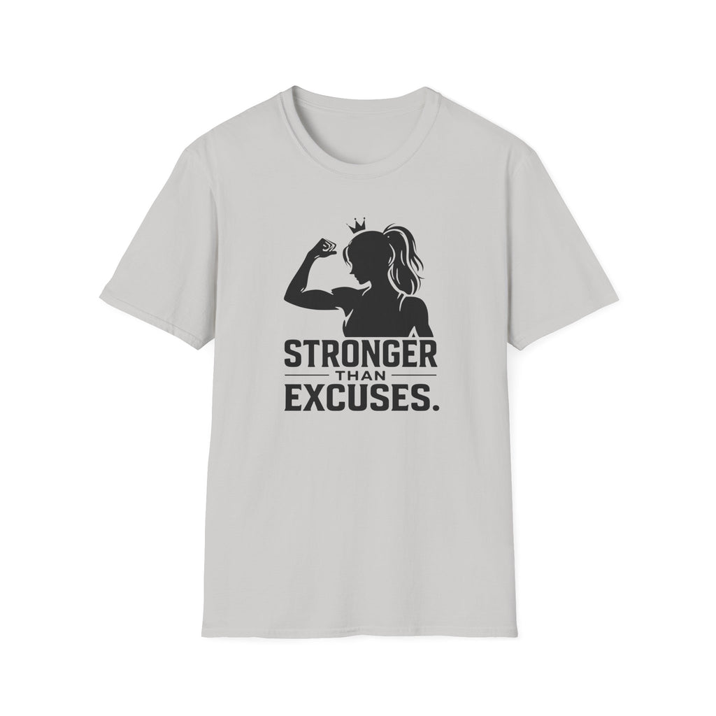 Stronger Than Excuses T-Shirt