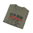 Gym Now Adult Later T-Shirt