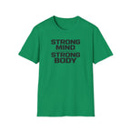 Strong Mind Strong Body T-Shirt
