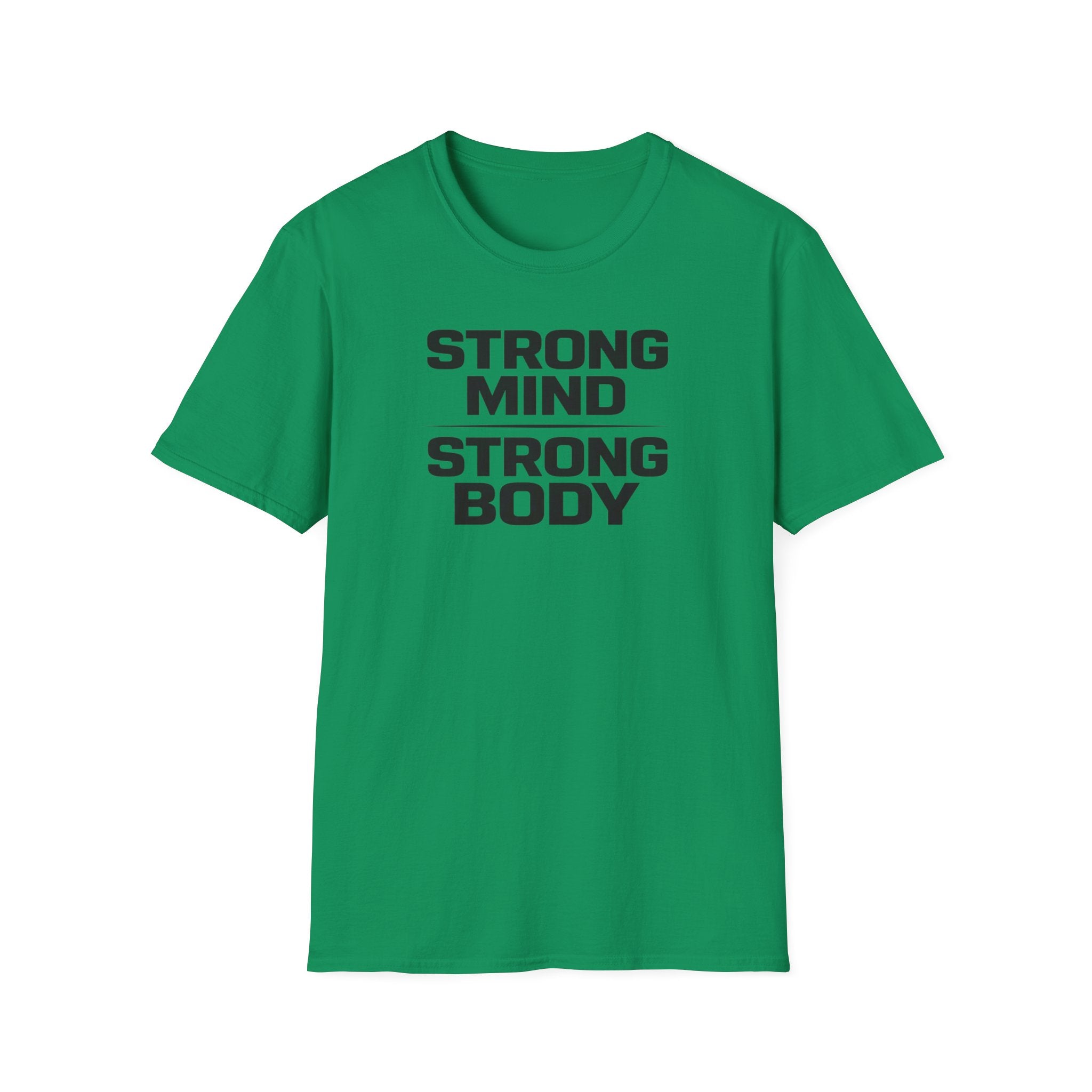 Strong Mind Strong Body T-Shirt