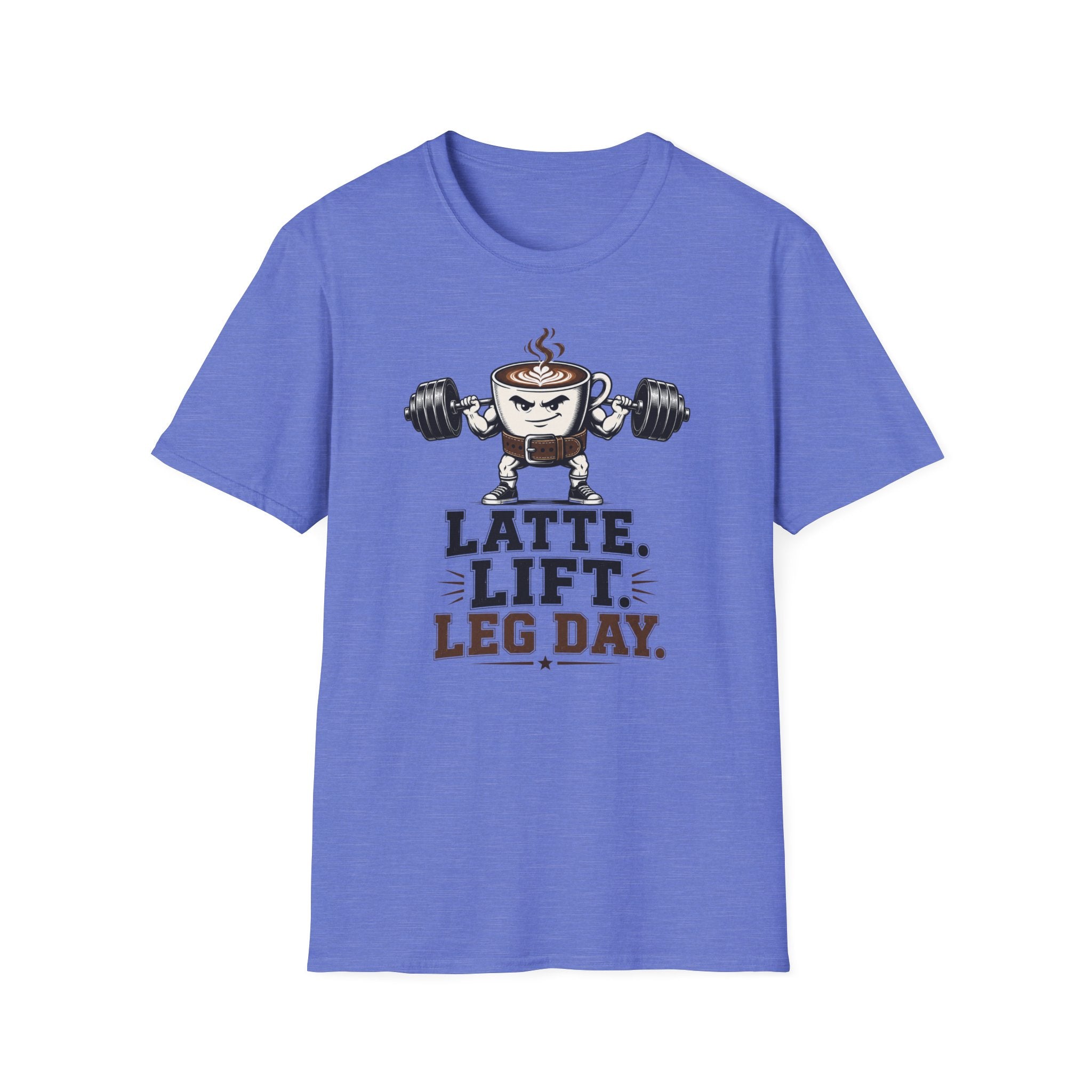 Latte. Lift. Leg Day T-Shirt