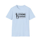 Raising Strong Humans T-Shirt