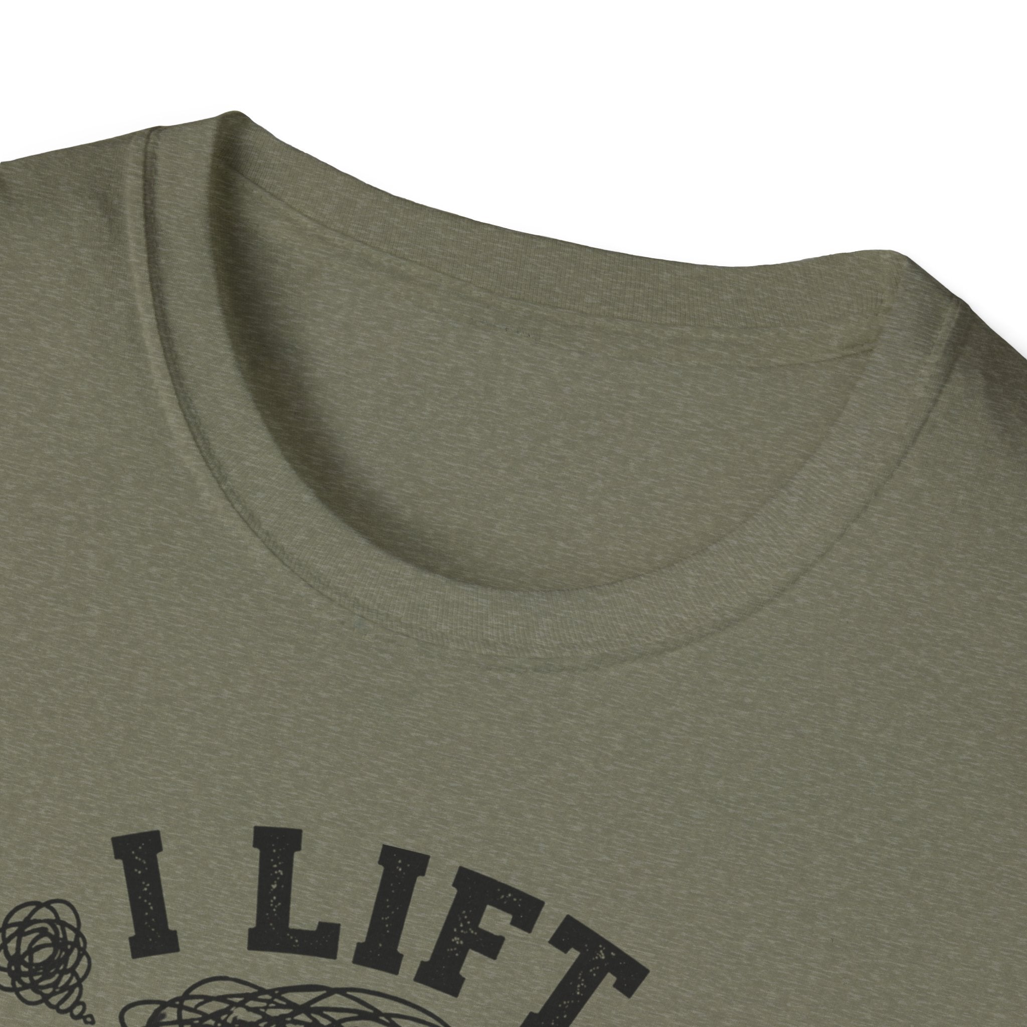 I Lift So I Don't Lose My Mind T-Shirt