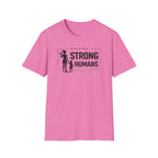 Raising Strong Humans T-Shirt