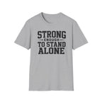 Strong Enough T-Shirt