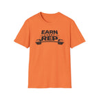 Earn Every Rep T-Shirt