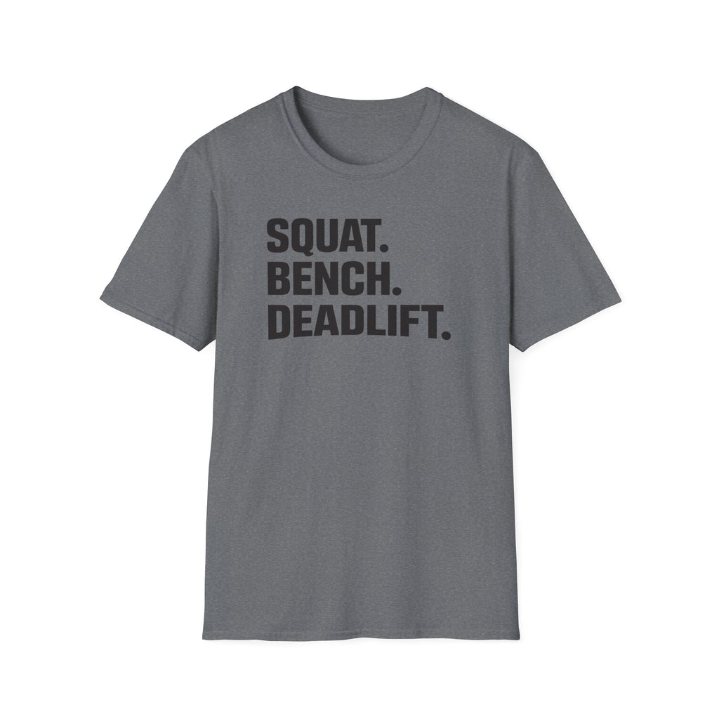 Squat Bench Deadlift T-Shirt