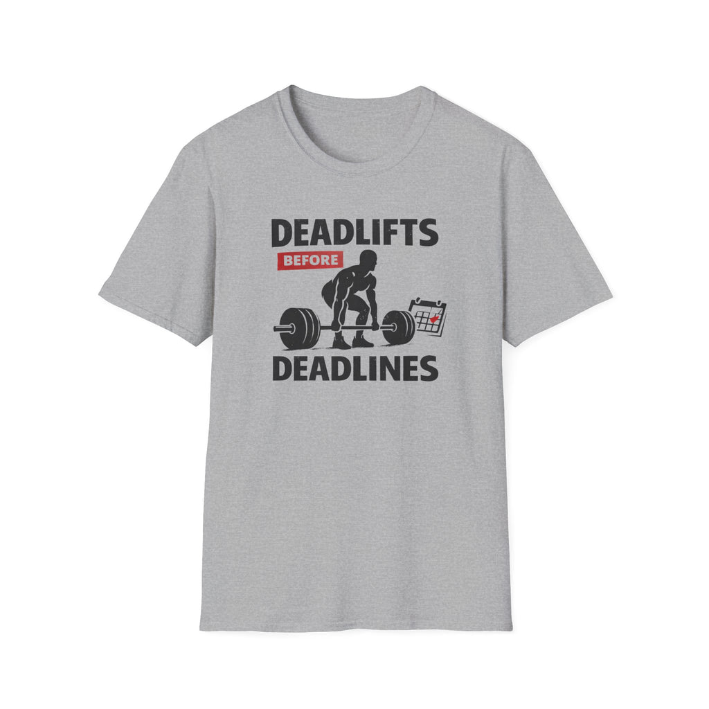 Deadlifts before Deadlines T-Shirt