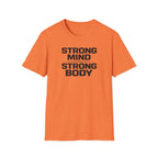 Strong Mind Strong Body T-Shirt