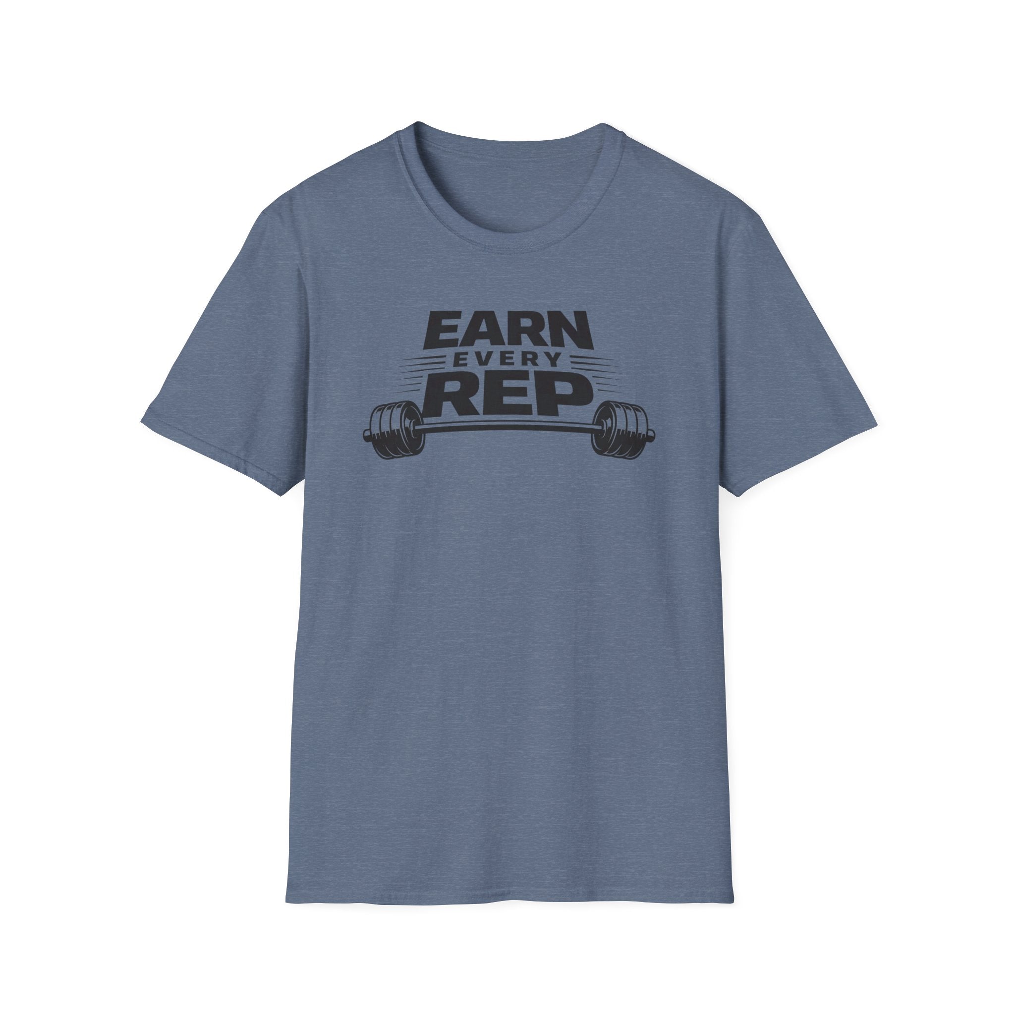 Earn Every Rep T-Shirt