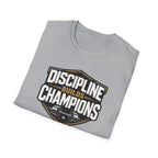 Discipline Builds Champions T-Shirt