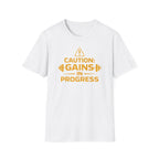Caution Gains In Progress T-Shirt