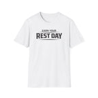 Earn Your Rest Day T-Shirt