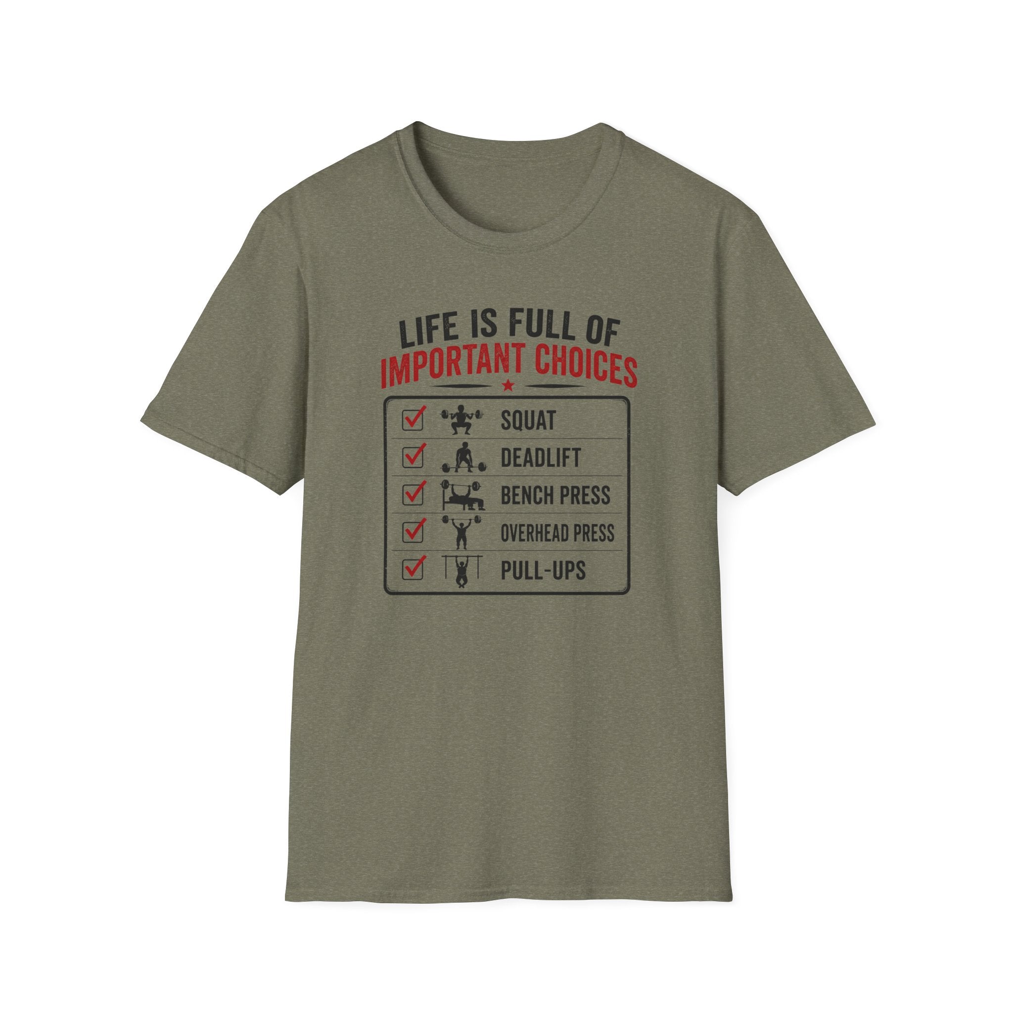 Life Is Full Of Important Choices T-Shirt