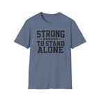 Strong Enough T-Shirt