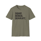 Squat Bench Deadlift T-Shirt