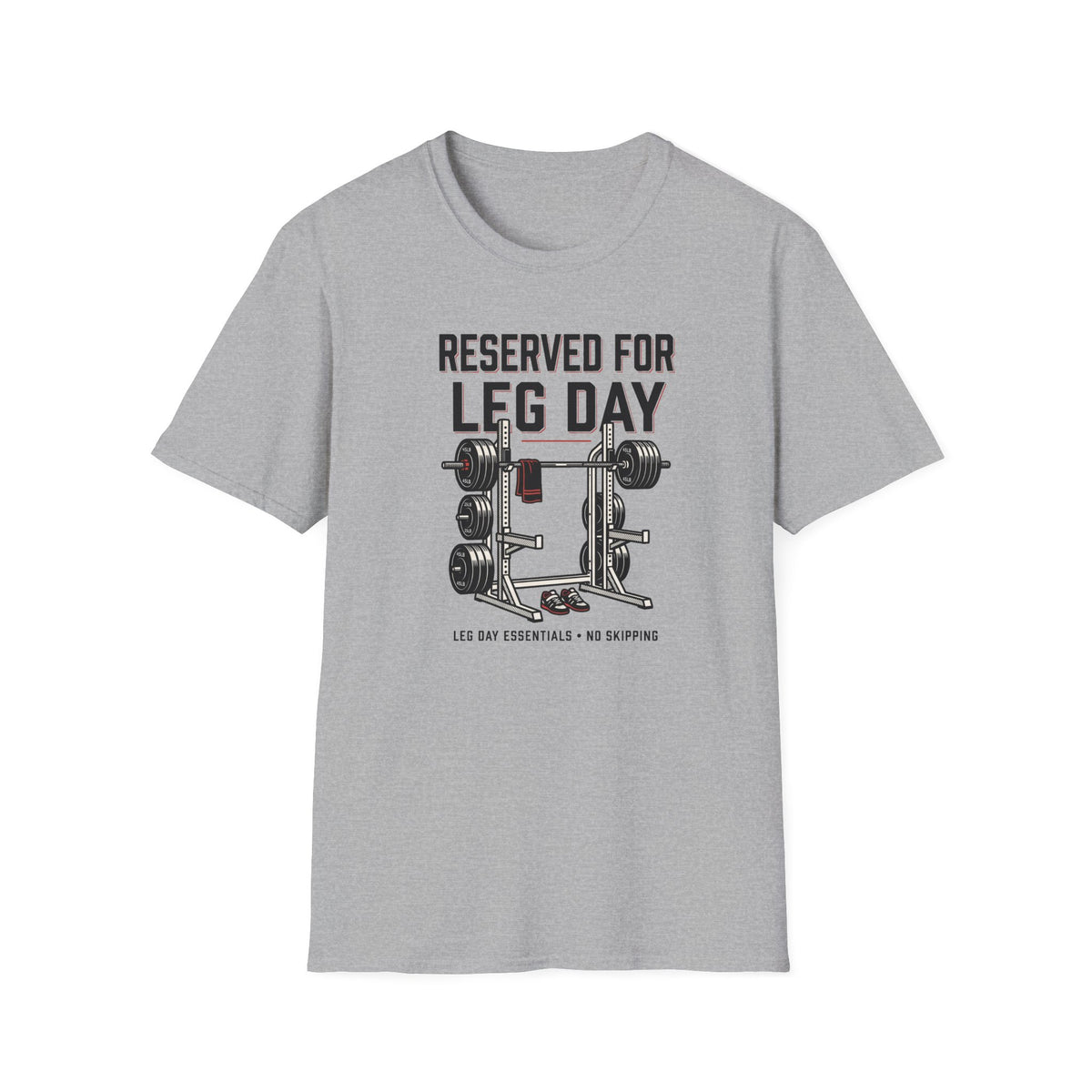 Reserved For Leg Day T-Shirt