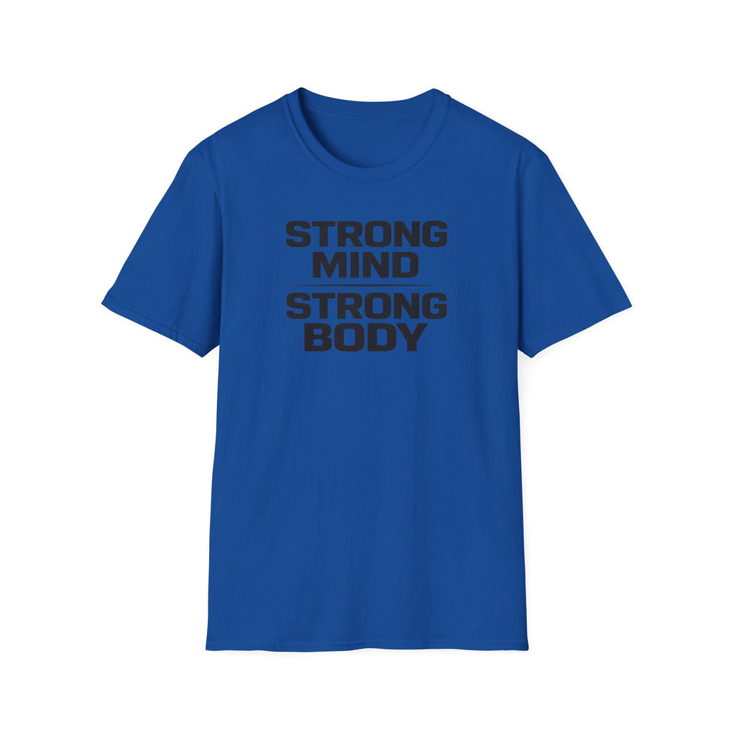 Strong Mind Strong Body T-Shirt
