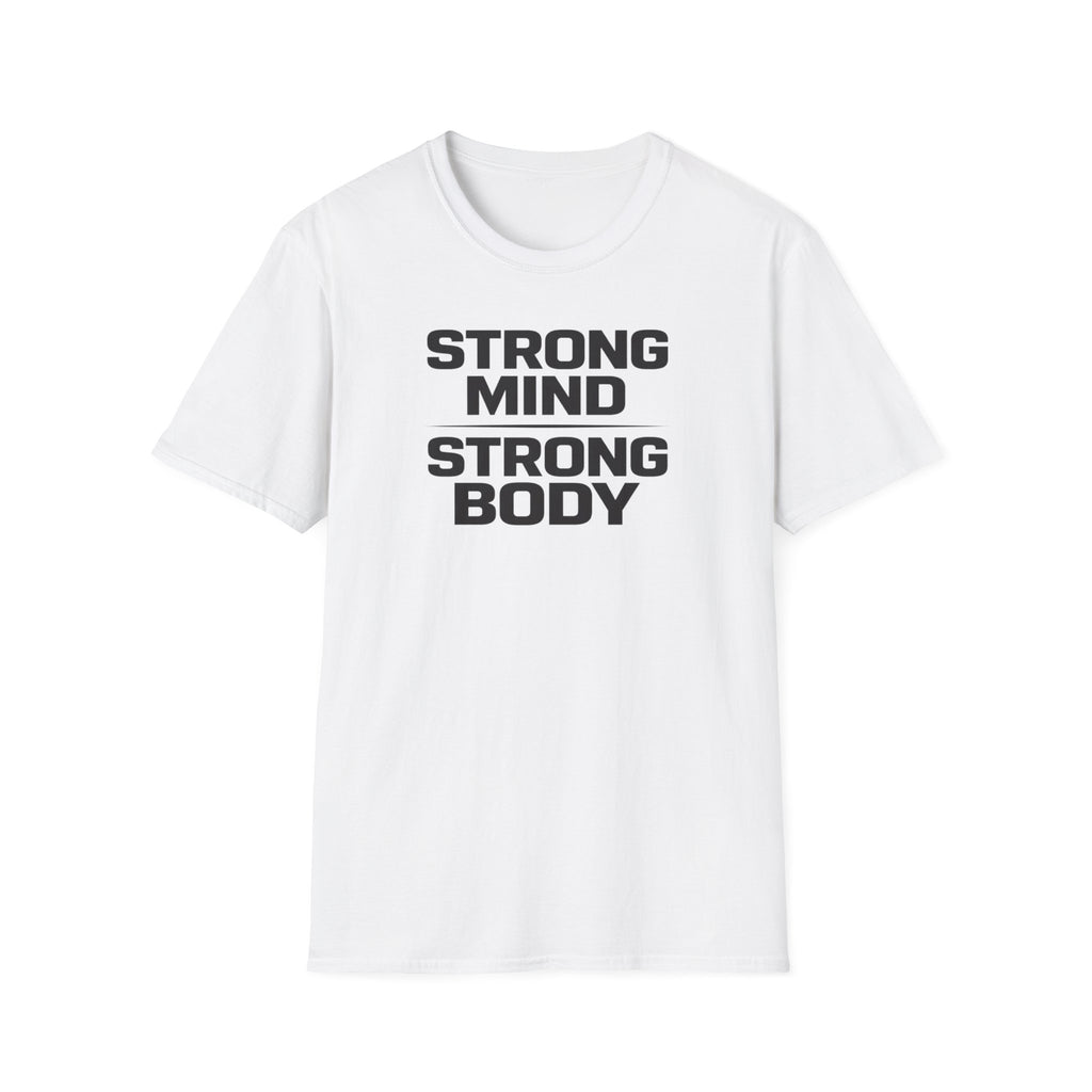 Strong Mind Strong Body T-Shirt