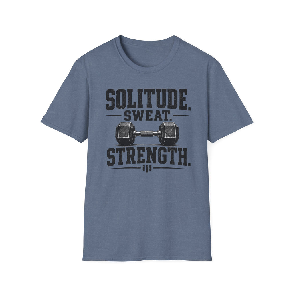 Solitude. Sweat. Strength T-Shirt