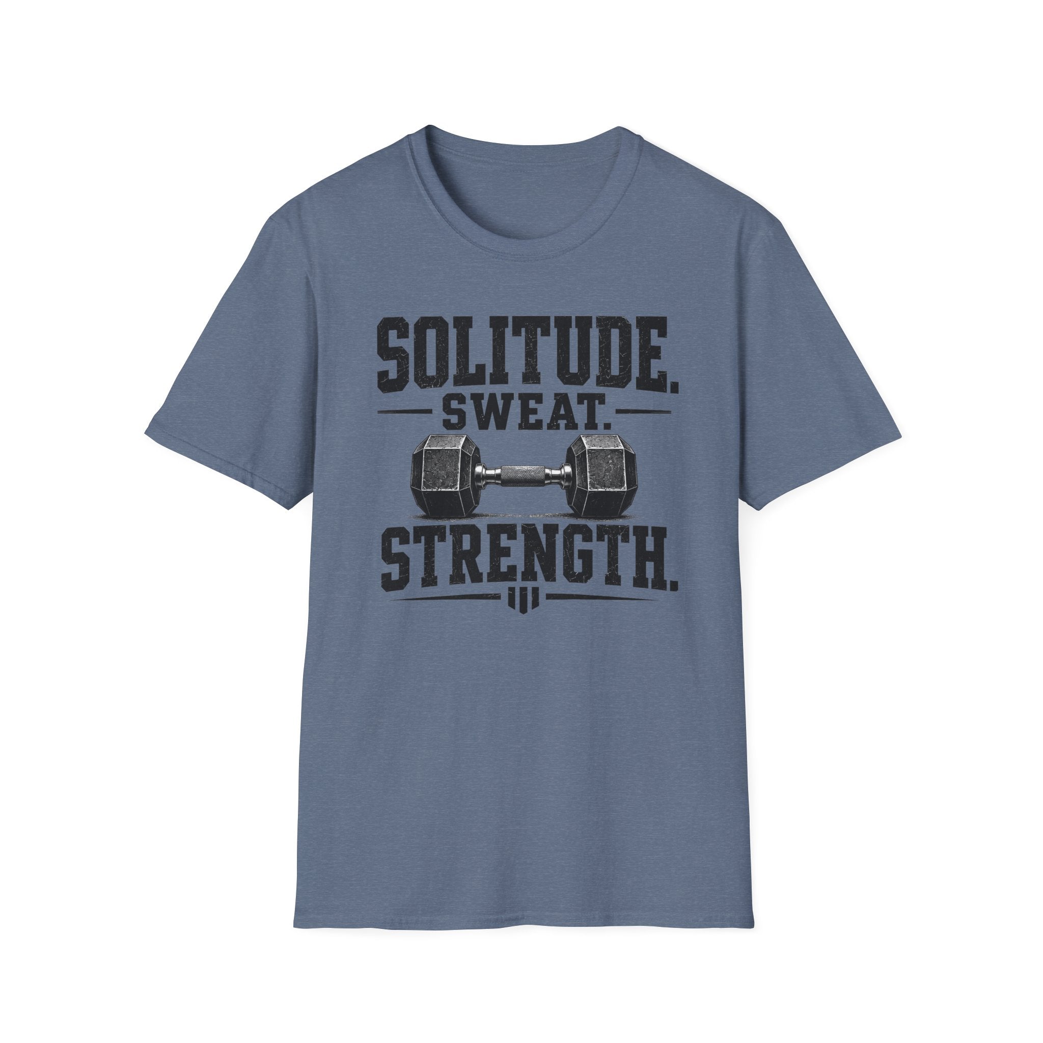 Solitude. Sweat. Strength T-Shirt