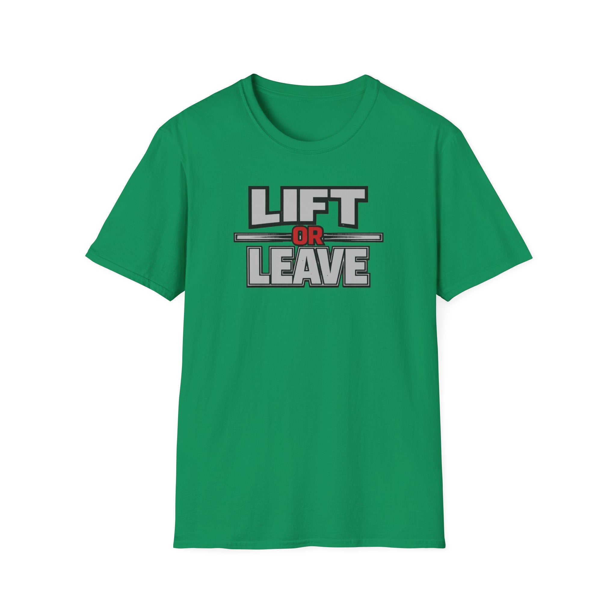Lift Or Leave T-Shirt