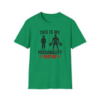 This Is My Personality Now T-Shirt