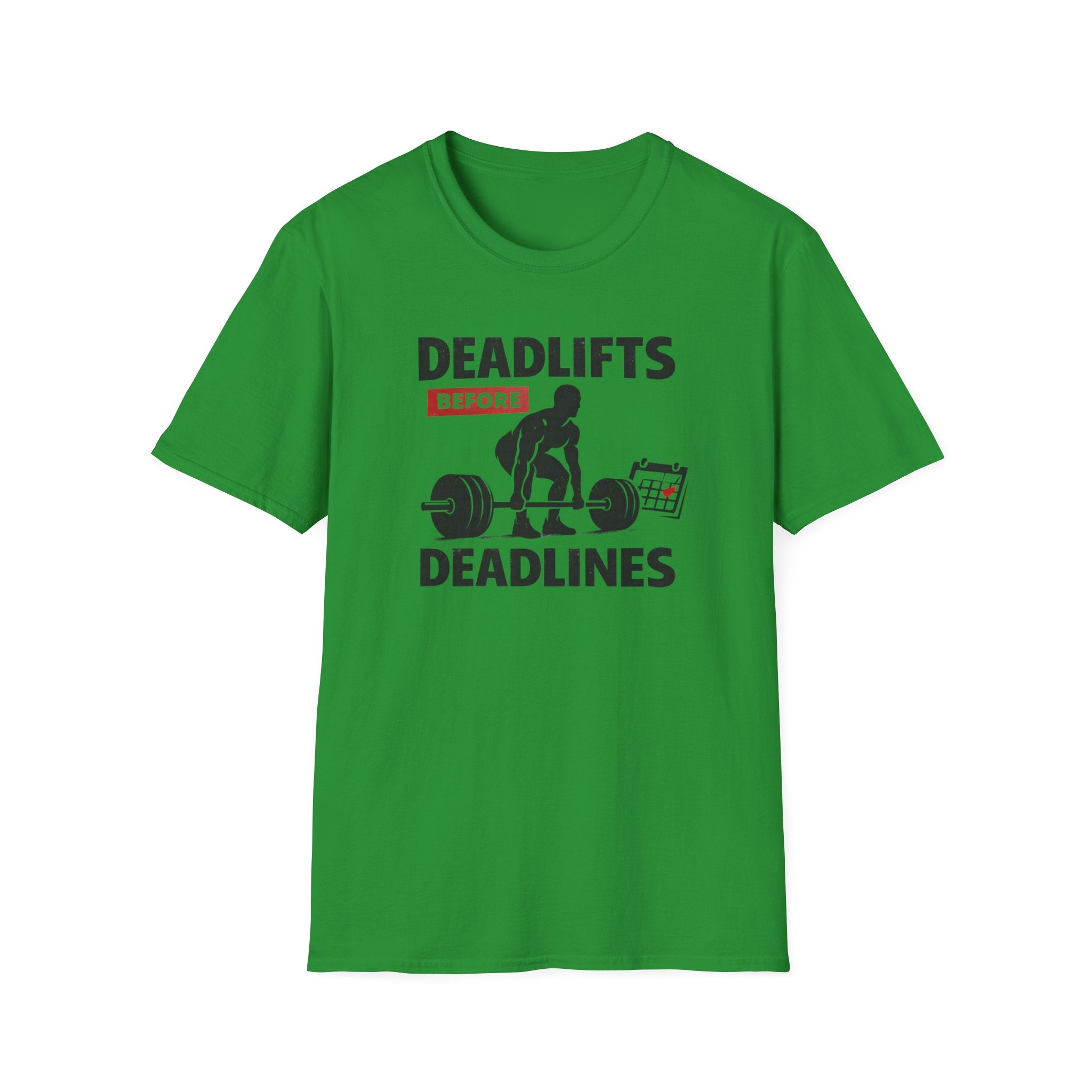 Deadlifts before Deadlines T-Shirt