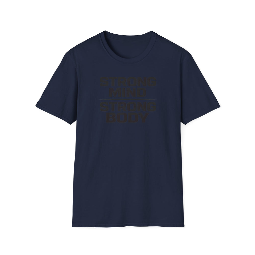 Strong Mind Strong Body T-Shirt