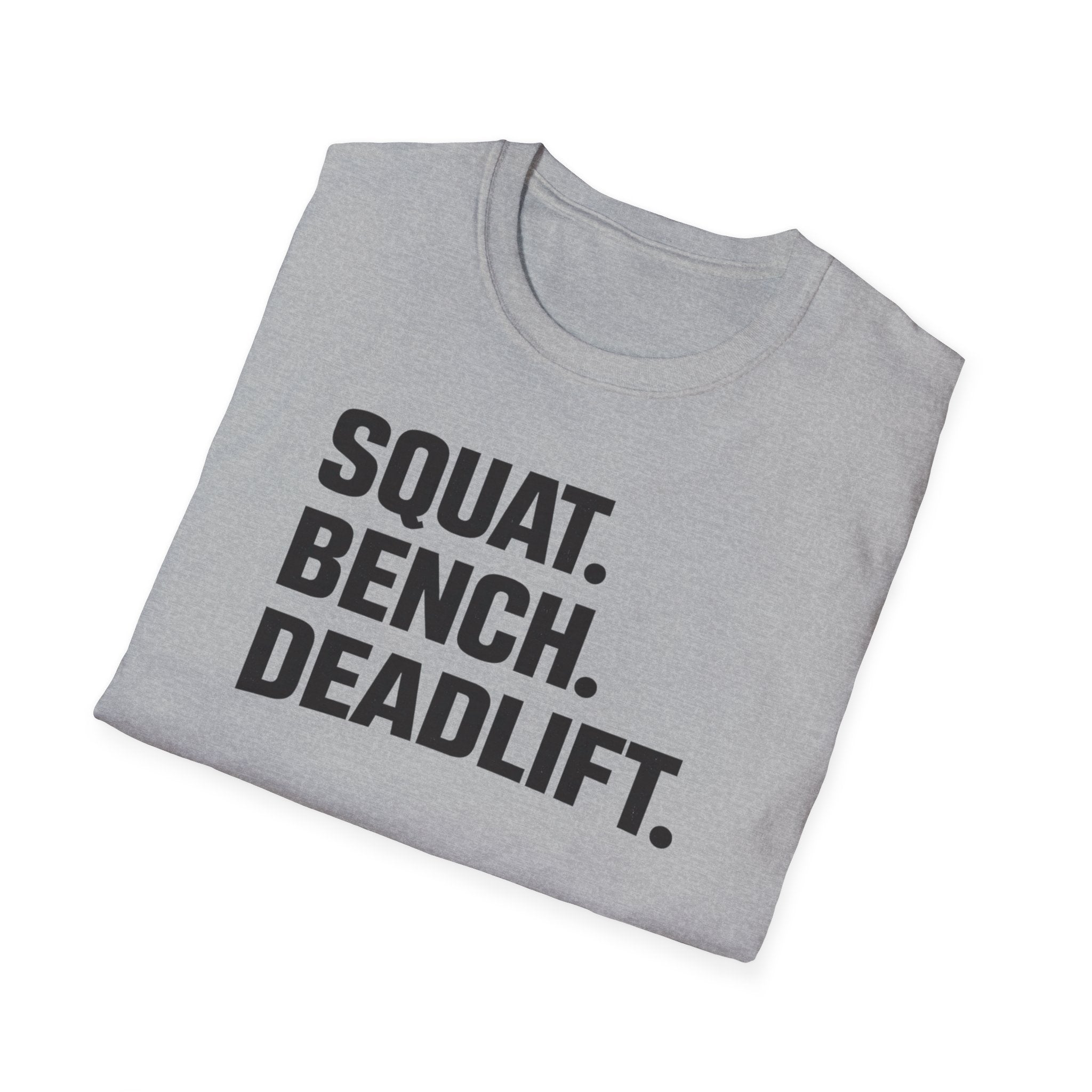 Squat Bench Deadlift T-Shirt