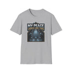 My Peace Looks Like This T-Shirt