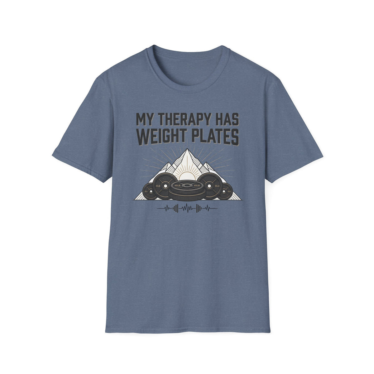 MyTherapy Has Weights T-Shirt