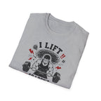 I Lift So I Don't Lose My Mind T-Shirt