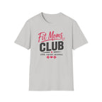 Fit Moms Club T-Shirt
