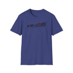 No Time For Lazy Days T-Shirt