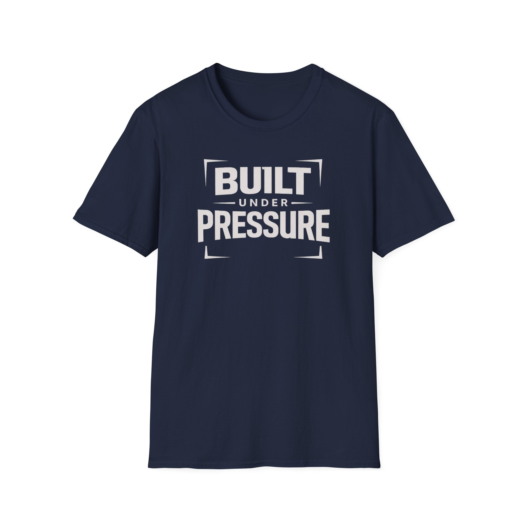 Built Under Pressure T-Shirt