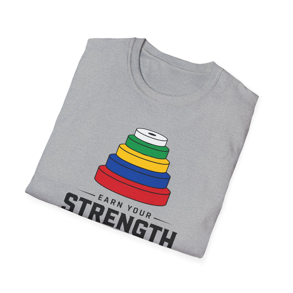 Earn Your Strength T-Shirt