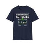 Introvert Mode Activated T-Shirt