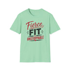 Fierce Fit Unstoppable T-Shirt