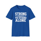 Strong Enough T-Shirt