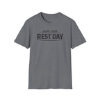 Earn Your Rest Day T-Shirt