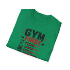 Gym First Everything Else Later T-Shirt