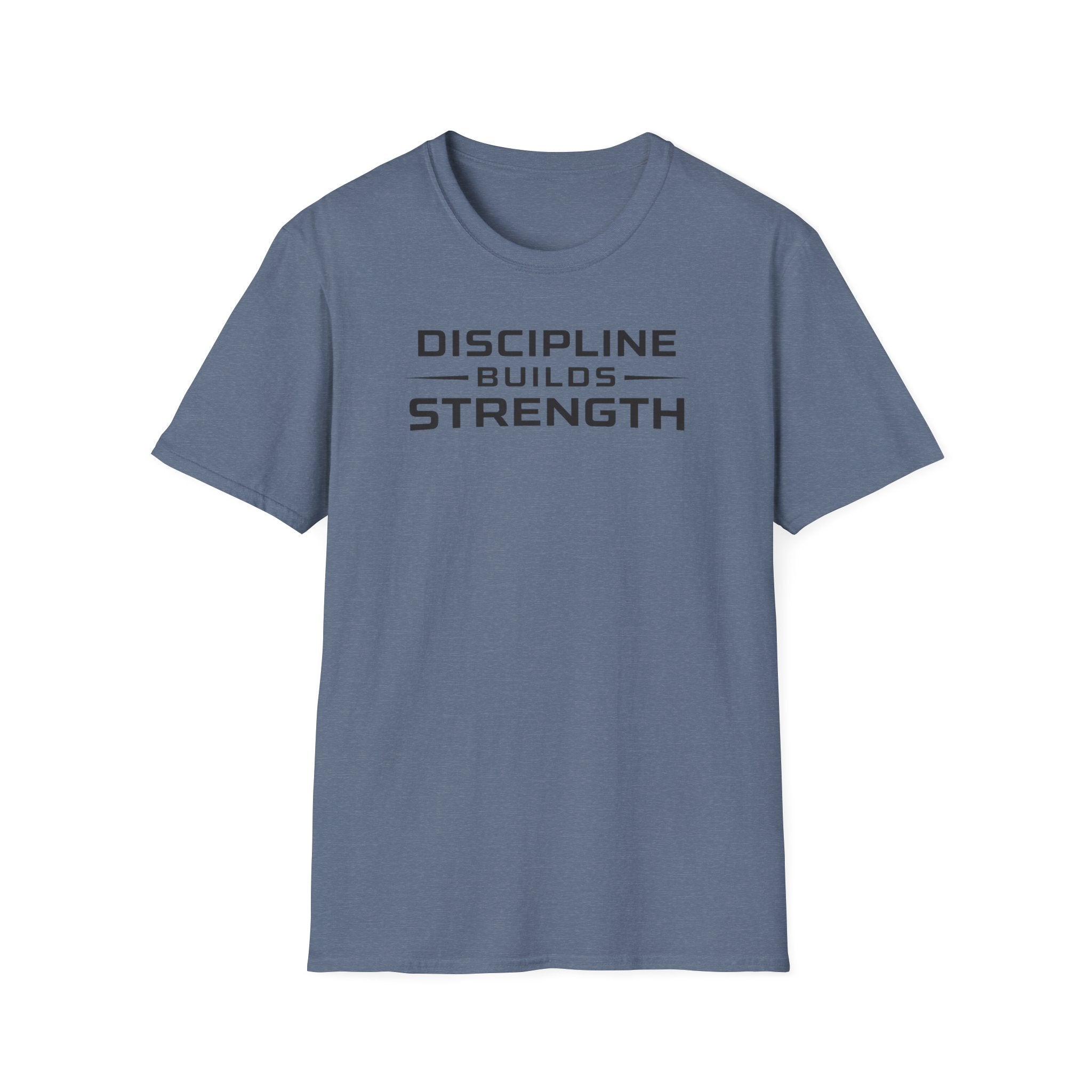 Discipline Builds StrengthT-Shirt