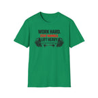 Work Hard Stay Humble Lift Heavy T-Shirt
